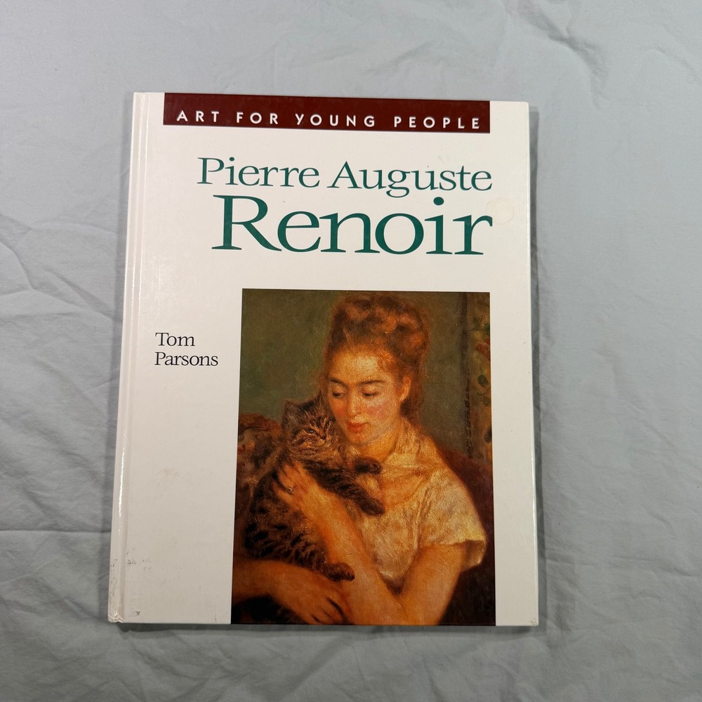 Art for Young People Pierre Auguste Renoir Tom Parsons Hardcover 1996 Sterling